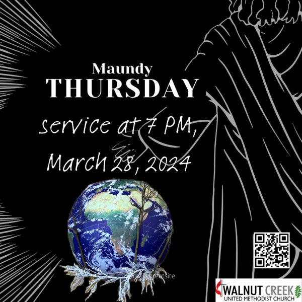 Maundy Thursday Service at 7PM, March 28, 2024. Image of Jesus' hand extending over a picture of the earth.